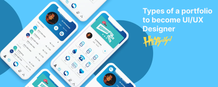Types of a portfolio to become UI/UX Designer