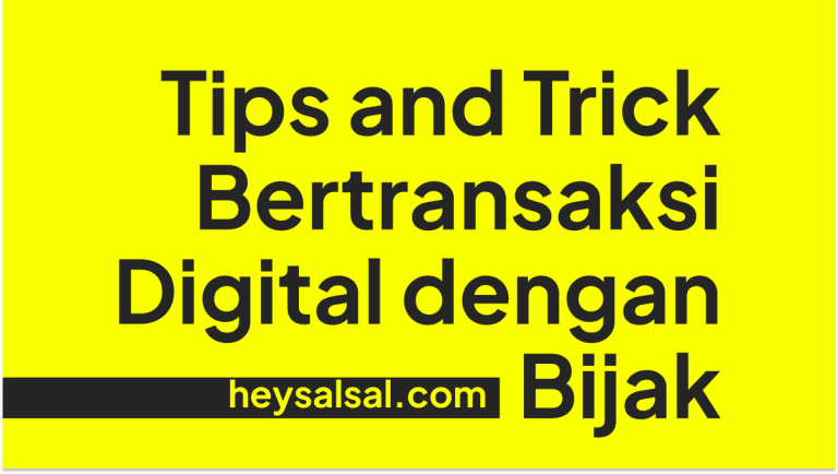 Transaksi digital untuk Menjadi Nasabah Bijak, bagaimana caranya?