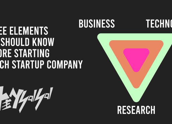 Three elements you should know before starting a tech startup company
